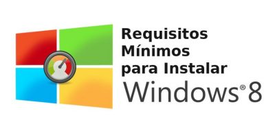 Requisitos minimos de Windows 8